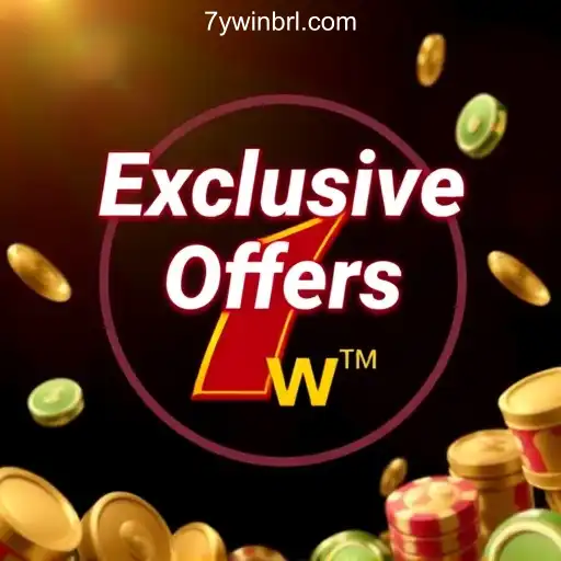 Exclusive Offers at 7ywin 2026 - Melhor Cassino Online do Brasil